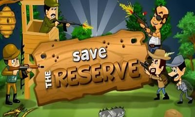 download Save the Reserve HD apk